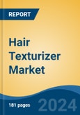 Hair Texturizer Market - Global Industry Size, Share, Trends, Opportunity, and Forecast, 2019-2029F- Product Image