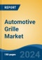 Automotive Grille Market - Global Industry Size, Share, Trends, Opportunity, and Forecast, 2019-2029F - Product Thumbnail Image