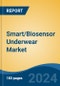 Smart/Biosensor Underwear Market - Global Industry Size, Share, Trends, Opportunity, and Forecast, 2019-2029F - Product Thumbnail Image