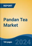 Pandan Tea Market - Global Industry Size, Share, Trends, Opportunity, and Forecast, 2019-2029F- Product Image