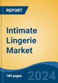 Intimate Lingerie Market - Global Industry Size, Share, Trends, Opportunity, and Forecast, 2019-2029F- Product Image