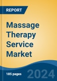 Massage Therapy Service Market - Global Industry Size, Share, Trends, Opportunity, and Forecast, 2019-2029F- Product Image