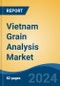 Vietnam Grain Analysis Market, By Region, Competition, Forecast and Opportunities, 2019-2029F - Product Thumbnail Image