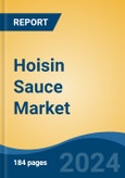 Hoisin Sauce Market - Global Industry Size, Share, Trends, Opportunity, and Forecast, 2019-2029F- Product Image