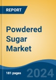 Powdered Sugar Market - Global Industry Size, Share, Trends, Opportunity, and Forecast, 2019-2029F- Product Image