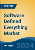 Software Defined Everything Market - Global Industry Size, Share, Trends, Opportunity, and Forecast, 2019-2029F- Product Image