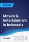 Movies & Entertainment in Indonesia - Product Image