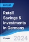 Retail Savings & Investments in Germany - Product Image