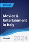 Movies & Entertainment in Italy - Product Image