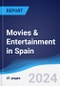 Movies & Entertainment in Spain - Product Image