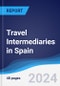 Travel Intermediaries in Spain - Product Image