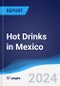 Hot Drinks in Mexico - Product Image