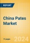 China Pates (Savory and Deli Foods) Market Size, Growth and Forecast Analytics, 2023-2028 - Product Image