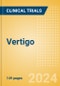 Vertigo - Global Clinical Trials Review, 2024 - Product Image