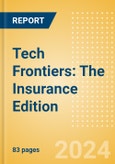 Tech Frontiers: The Insurance Edition- Product Image