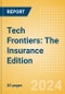 Tech Frontiers: The Insurance Edition - Product Thumbnail Image