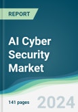 AI Cyber Security Market - Forecasts from 2024 to 2029- Product Image