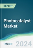 Photocatalyst Market - Forecasts from 2025 to 2030- Product Image