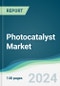 Photocatalyst Market - Forecasts from 2025 to 2030 - Product Image