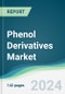 Phenol Derivatives Market - Forecasts from 2025 to 2030 - Product Thumbnail Image