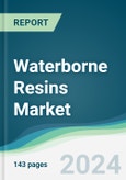 Waterborne Resins Market - Forecasts from 2025 to 2030- Product Image