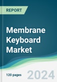 Membrane Keyboard Market - Forecasts from 2025 to 2030- Product Image