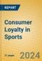 Consumer Loyalty in Sports - Product Image