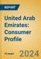 United Arab Emirates: Consumer Profile - Product Image