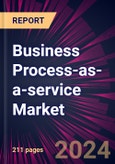 Business Process-as-a-service Market 2024-2028- Product Image