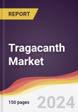 Tragacanth Market Report: Trends, Forecast and Competitive Analysis to 2030- Product Image