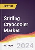 Stirling Cryocooler Market Report: Trends, Forecast and Competitive Analysis to 2030- Product Image