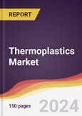 Thermoplastics Market Report: Trends, Forecast and Competitive Analysis to 2030- Product Image