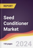 Seed Conditioner Market Report: Trends, Forecast and Competitive Analysis to 2030- Product Image