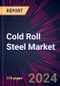 Cold Roll Steel Market 2024-2028 - Product Image