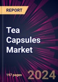 Tea Capsules Market 2024-2028- Product Image