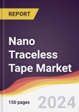 Nano Traceless Tape Market Report: Trends, Forecast and Competitive Analysis to 2031- Product Image