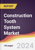 Construction Tooth System Market Report: Trends, Forecast and Competitive Analysis to 2030- Product Image