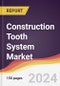 Construction Tooth System Market Report: Trends, Forecast and Competitive Analysis to 2030 - Product Image