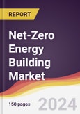 Net-Zero Energy Building Market Report: Trends, Forecast and Competitive Analysis to 2030- Product Image