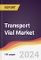 Transport Vial Market Report: Trends, Forecast and Competitive Analysis to 2030 - Product Image