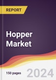 Hopper Market Report: Trends, Forecast and Competitive Analysis to 2031- Product Image