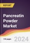 Pancreatin Powder Market Report: Trends, Forecast and Competitive Analysis to 2031 - Product Thumbnail Image