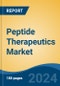 Peptide Therapeutics Market - Global Industry Size, Share, Trends, Opportunity, and Forecast, 2019-2029F - Product Thumbnail Image