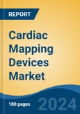 Cardiac Mapping Devices Market - Global Industry Size, Share, Trends, Opportunity, and Forecast, 2019-2029F- Product Image