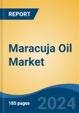 Maracuja Oil Market - Global Industry Size, Share, Trends, Opportunity, and Forecast, 2019-2029F- Product Image