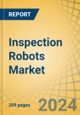 Inspection Robots Market Size, Share, Forecast, & Trends Analysis by Type, Application, End User and Geography - Global Forecast to 2031- Product Image