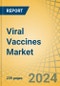 Viral Vaccines Market Size, Share, Forecast, & Trends Analysis by Form Type, Route of Administration, Approach, Indication, Packaging - Global Forecast to 2031 - Product Image