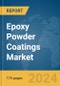 Epoxy Powder Coatings Market Report 2024 - Product Image