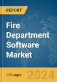 Fire Department Software Market Report 2024- Product Image