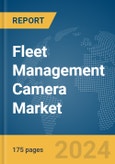 Fleet Management Camera Market Report 2024- Product Image